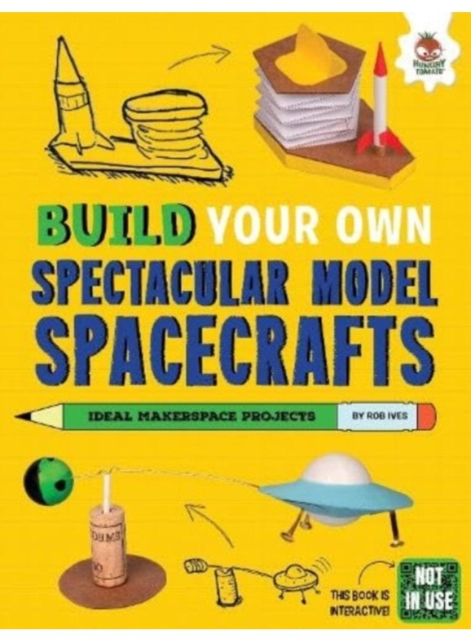 Build Your Own Spectacular Model Spacecrafts - Paperback