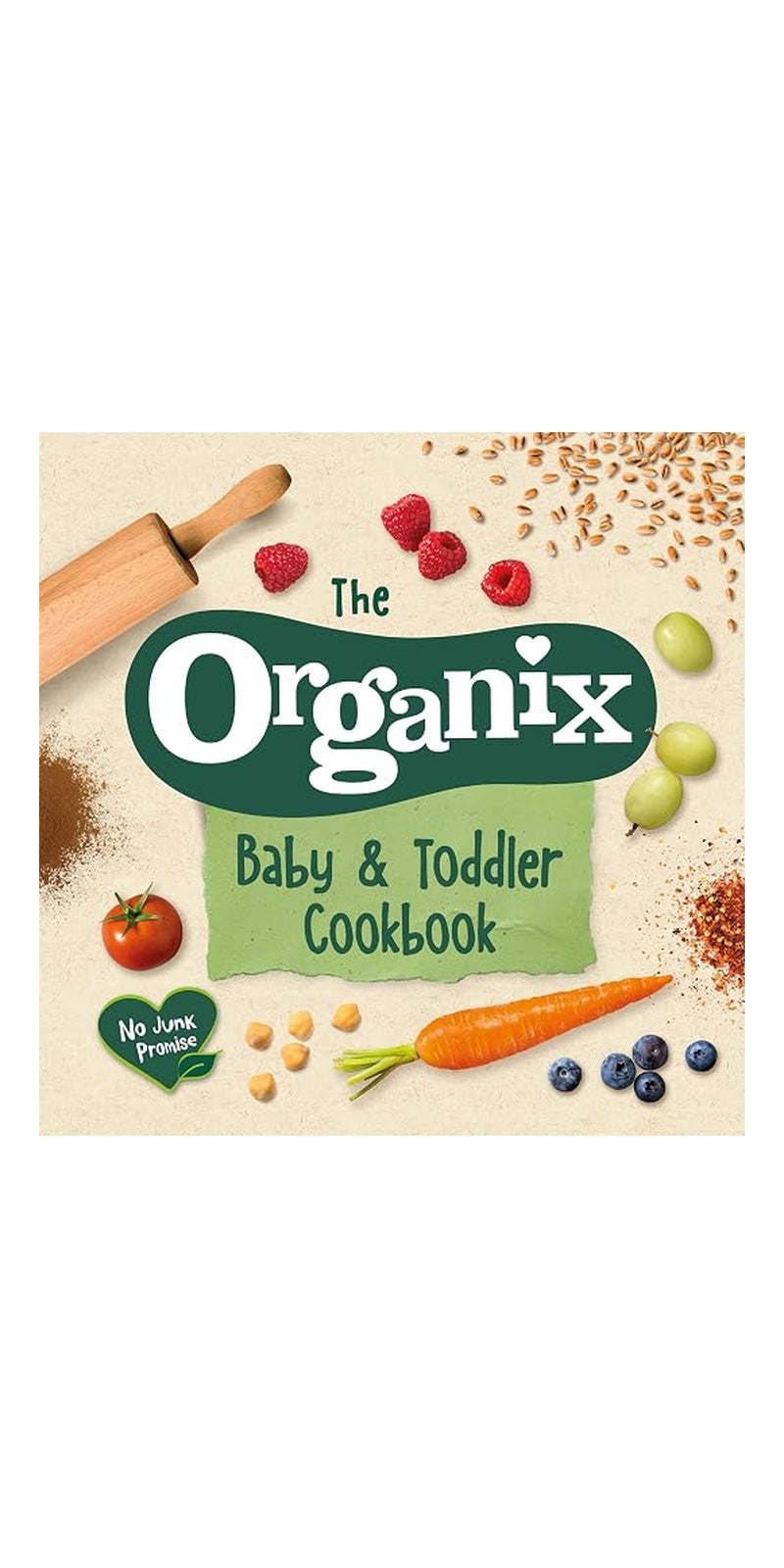Organix Baby and Toddler Cookbook: 80 Tasty Recipes for Your Little Ones' First Food Adventures - Image 1