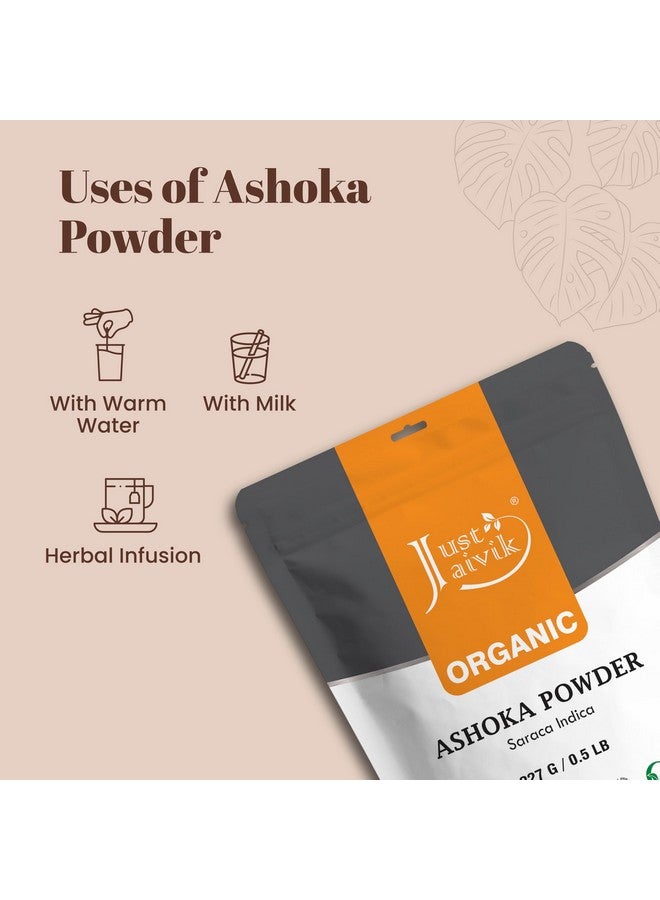 Just Jaivik 100% Organic Ashoka Bark Powder (Saraca Indica) 1/2 LB, 08 oz, 227g USDA Certified Organic- Biodegradable Resealable Zip Lock Pouch - Image 5