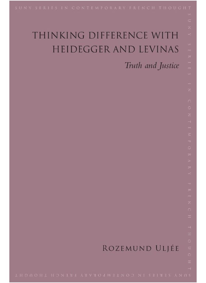 Thinking Difference with Heidegger and Levinas: Truth and Justice  - Image 1