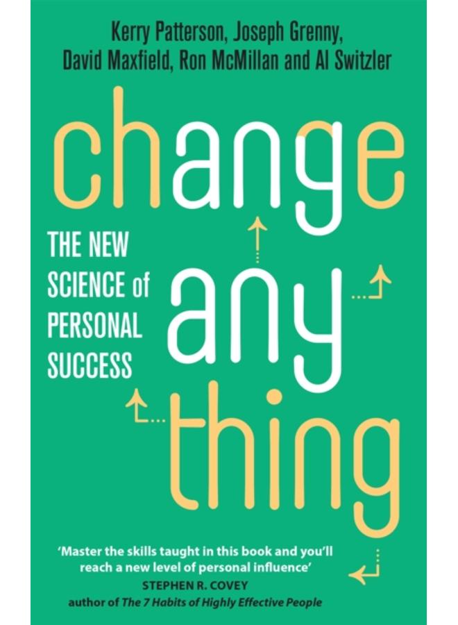 Change Anything : The new science of personal success 