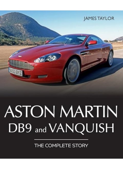 Aston Martin Db9 And Vanquish The Complete Story