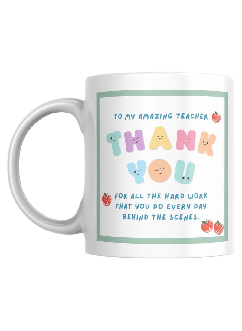 Teacher Appreciation Coffee Mug, With Green Outline, Gift for Teachers, Teachers Day Gift