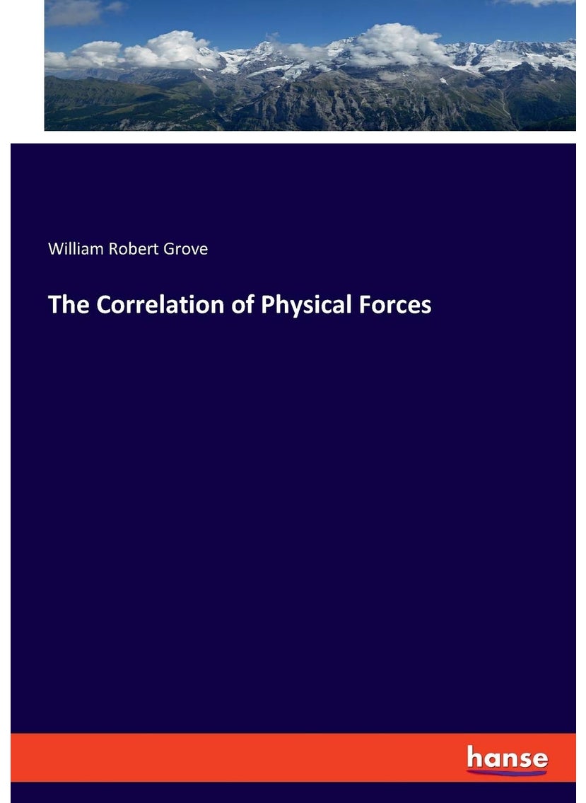The Correlation of Physical Forces  - Image 1