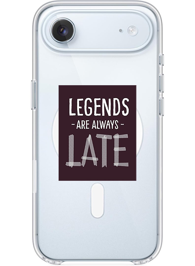 Theodor Magnetic Case for Apple iPhone 17 Air Compatible with MagSafe Wireless Charging, Shockproof Phone Bumper Cover - legends are always late - Image 1