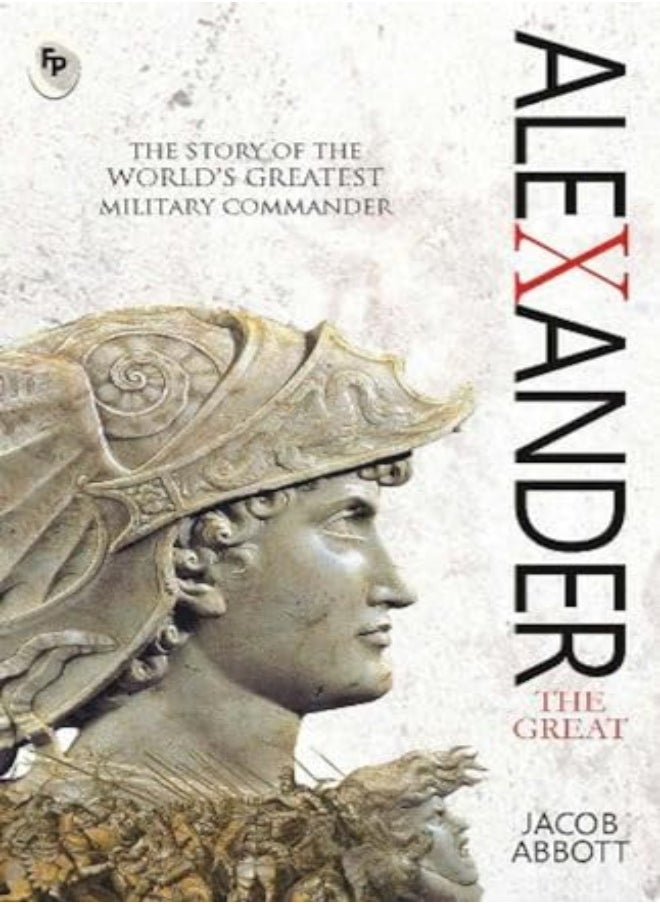 Alexander The Great Fingerprint by Jacob Abbott Paperback - pzsku/ZB36CAAD7051E99BB581EZ/45/_/1698840469/a700171c-5648-4c58-aaf3-b67d1f2aceab