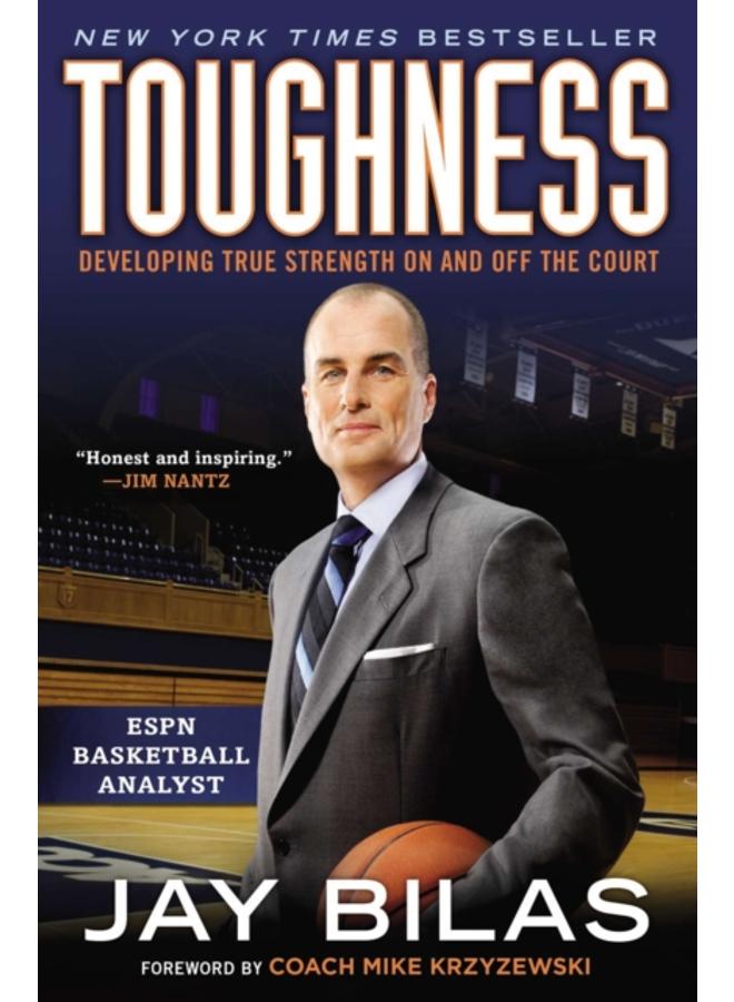 Toughness : Developing True Strength On and Off the Court 