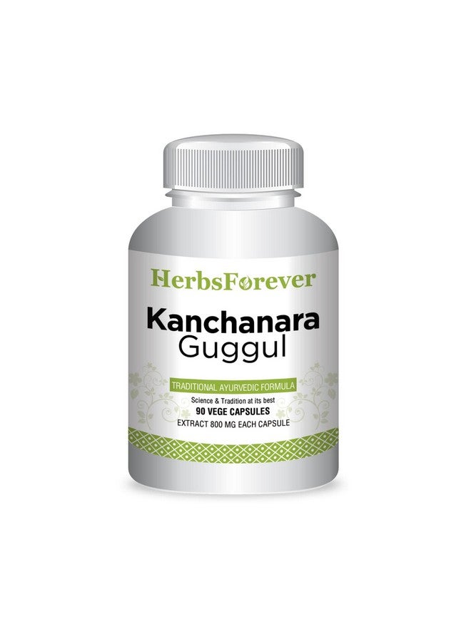 Herbsforever Kanchnara Guggul | Ayurvedic Herbal Supplement, 90 Veg Capsules, 800mg Each | Traditional Wellness Support | Natural Ingredients | Non-GMO & Vegan