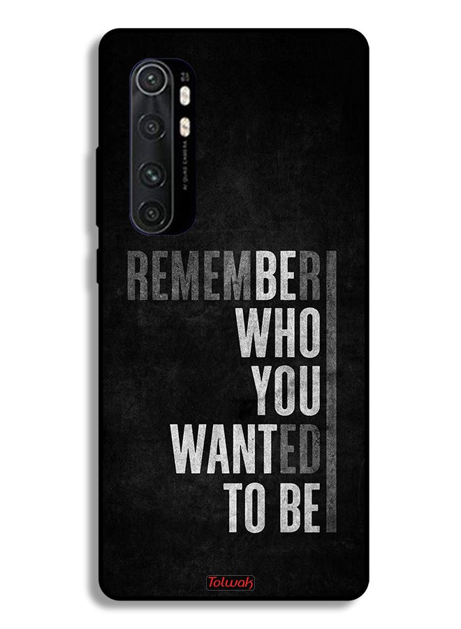 Tolwak Xiaomi Mi Note 10 Lite Protective Case Cover Remember Who You Wanted To Be - Image 2