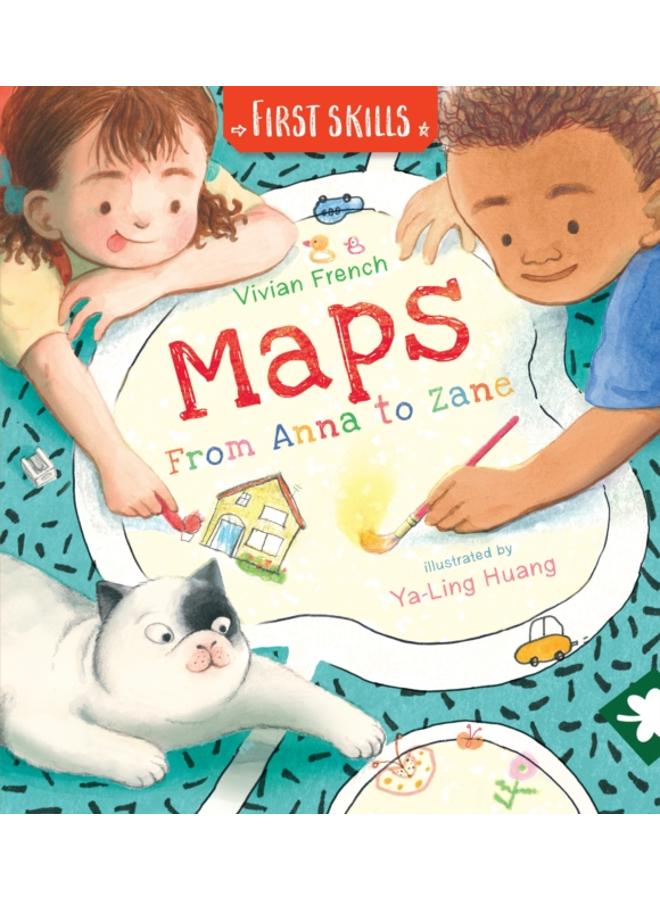 Maps: From Anna to Zane: First Skills 