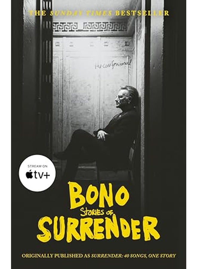Surrender: Bono Autobiography: 40 Songs, One Story