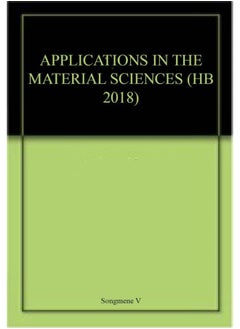 APPLICATIONS IN THE MATERIAL SCIENCES (HB 2018) 