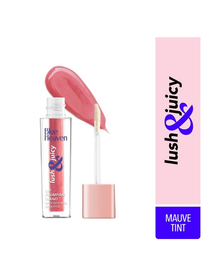 Blue Heaven Lush & Juicy Lip Plumping Wand Mauve Tint 4.2Ml - Image 3