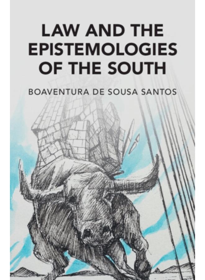 Law and the Epistemologies of the South
