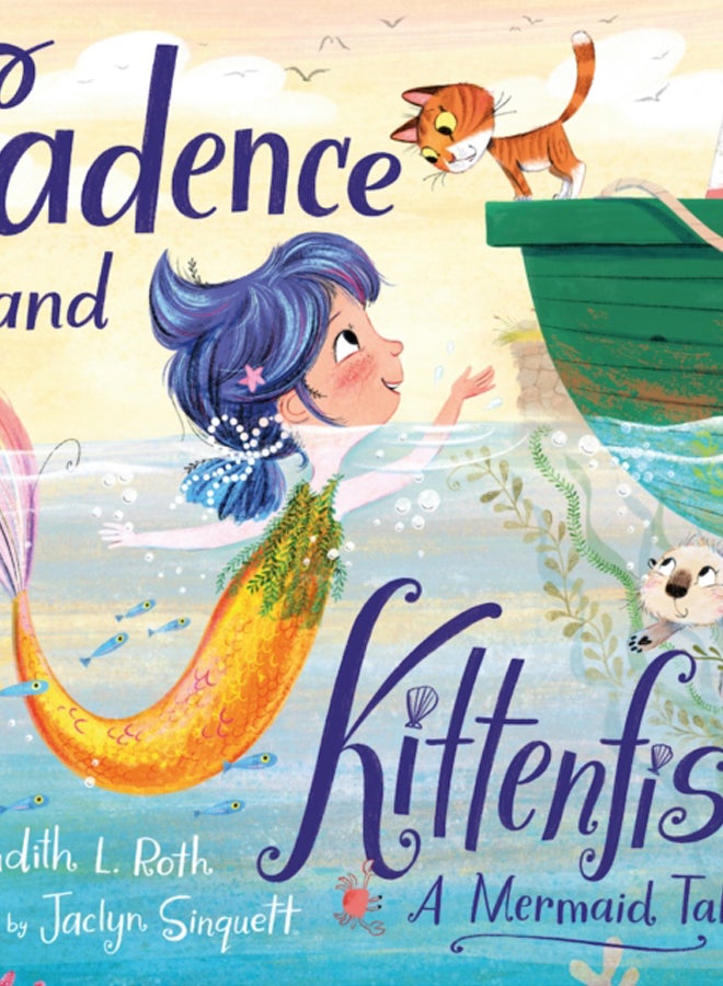 Cadence and the Kittenfish : A Mermaid Tale