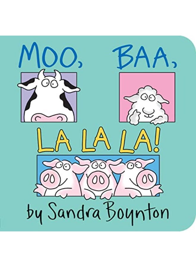 Moo, Baa, La La La!