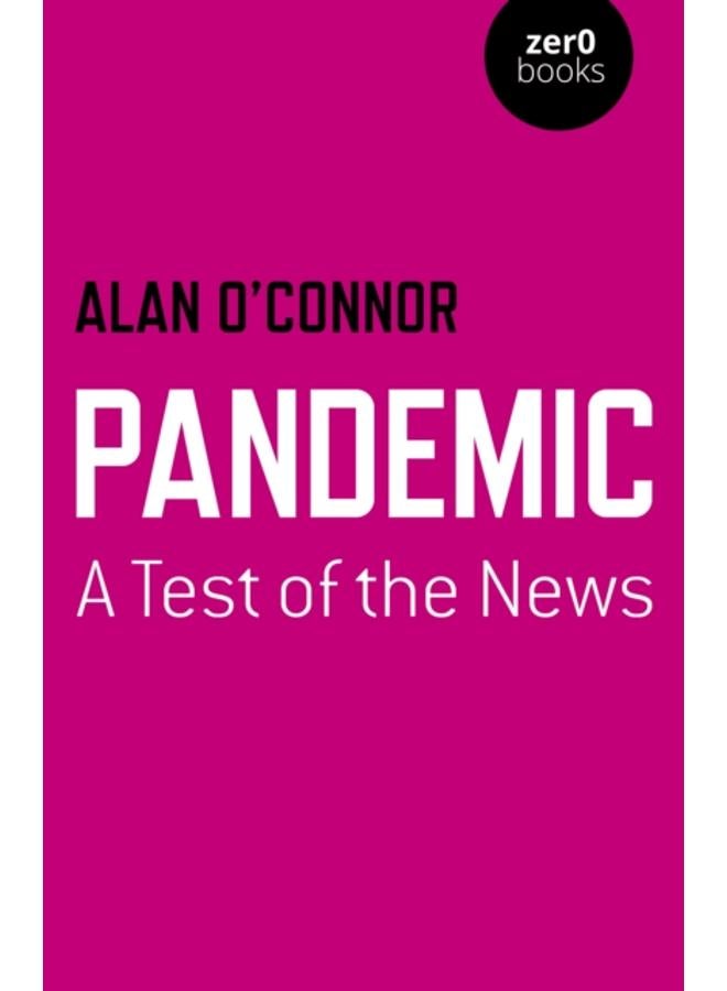 Pandemic: A Test of the News 