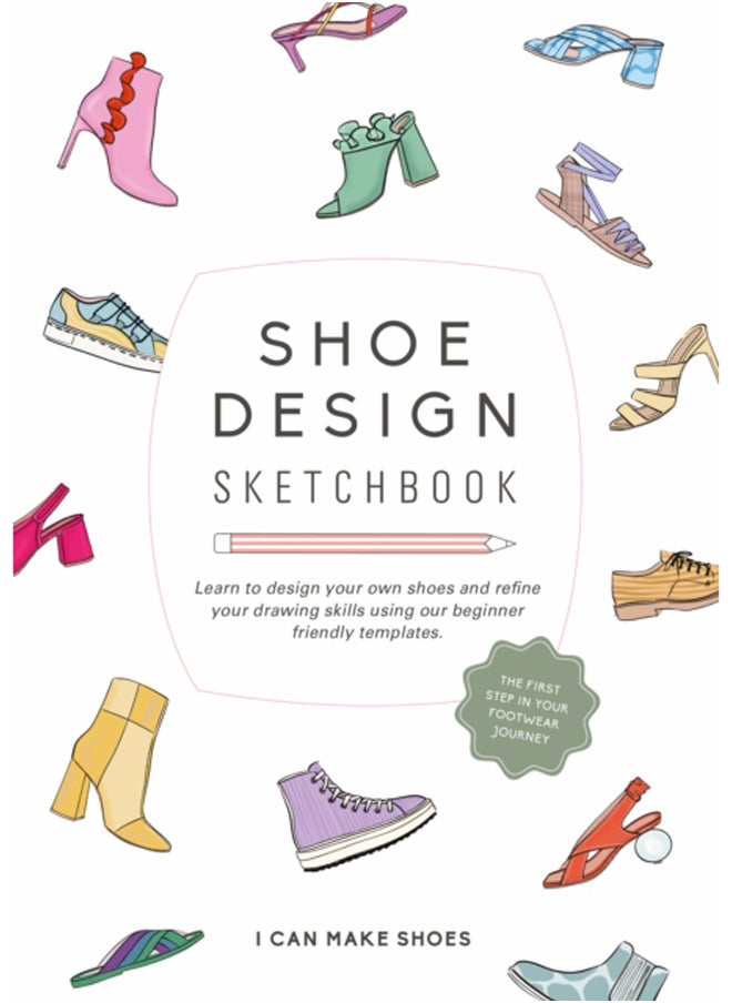 Shoe Design Sketchbook : BY I CAN MAKE SHOES - pzsku/ZB3A306576B1321572135Z/45/_/1694516010/2b9339c5-7c32-4b6c-8c72-2dca6155a1bd