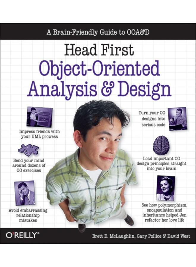 Head First Objects-Oriented Analysis and Design : The Best Introduction to Object Orientated Programming 