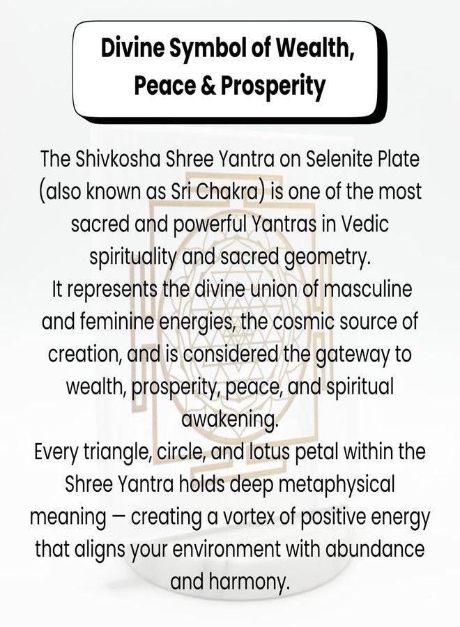 Shivkosha Shree Yantra on Selenite Charging Plate for Wealth, Prosperity & Success | Energized Sri Chakra for Vastu, Meditation, Manifestation & Positive Energy | Spiritual Healing Tool for Cleansing - Image 5