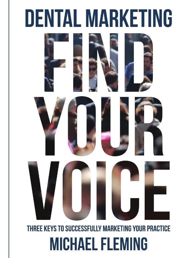 Dental Marketing: Find Your Voice - Image 1