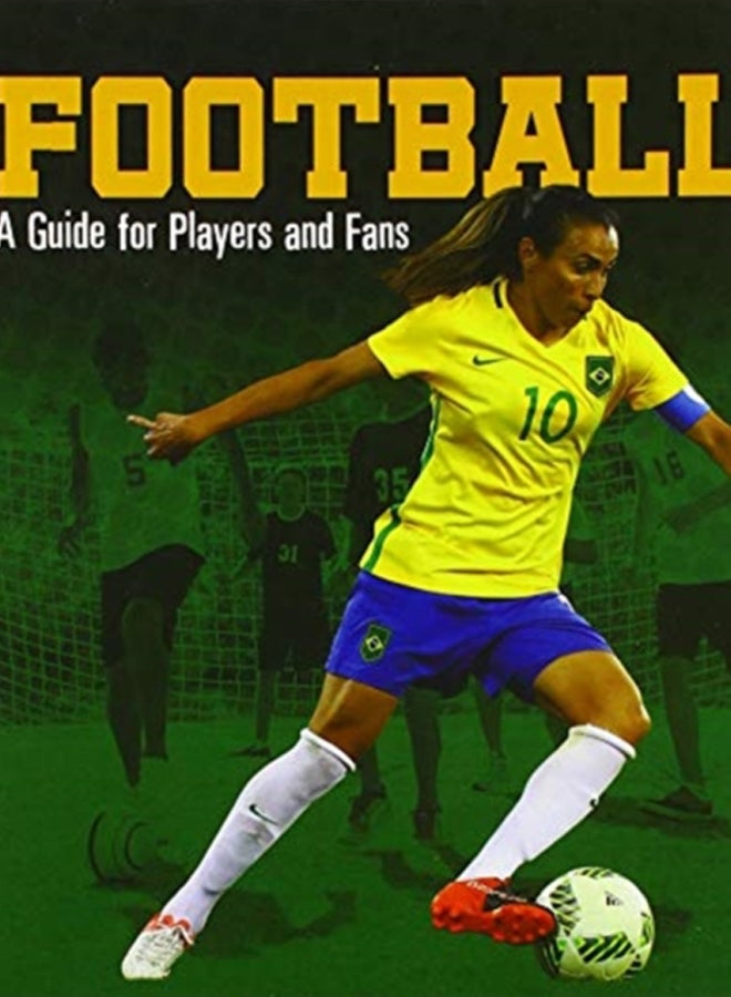 Football : A Guide for Players and Fans 