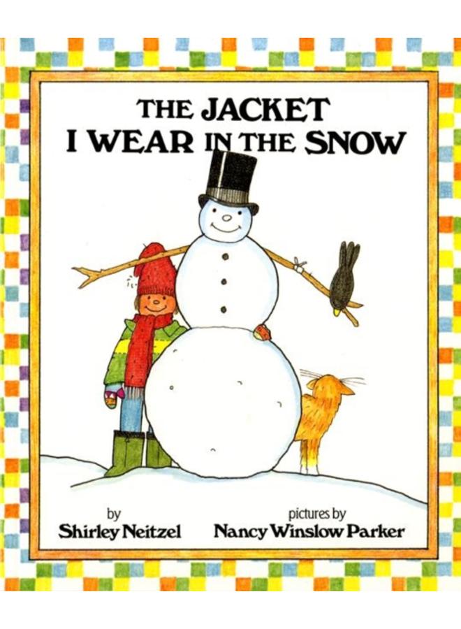 The Jacket I Wear in the Snow 