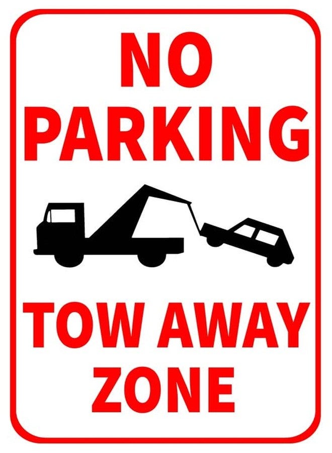 VAAIMAI No Parking Tow Away Zone Alert PVC Vinyl Warning Sign Sticker 3mm 8X12 Inch Sun Board for Office, Home, Industry, Public Places, Hospital, Hotels, Restaurants, Pack of 1 - Image 1