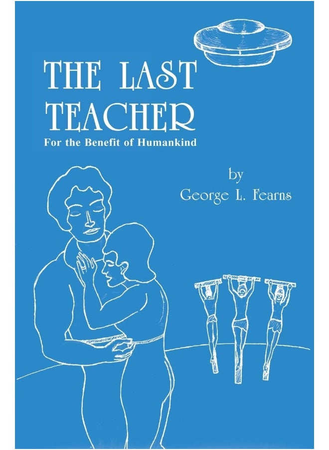 The Last Teacher: For the Benefit of Humankind  - Image 1