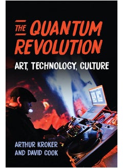 The Quantum Revolution: Art, Technology, Culture  - Image 1