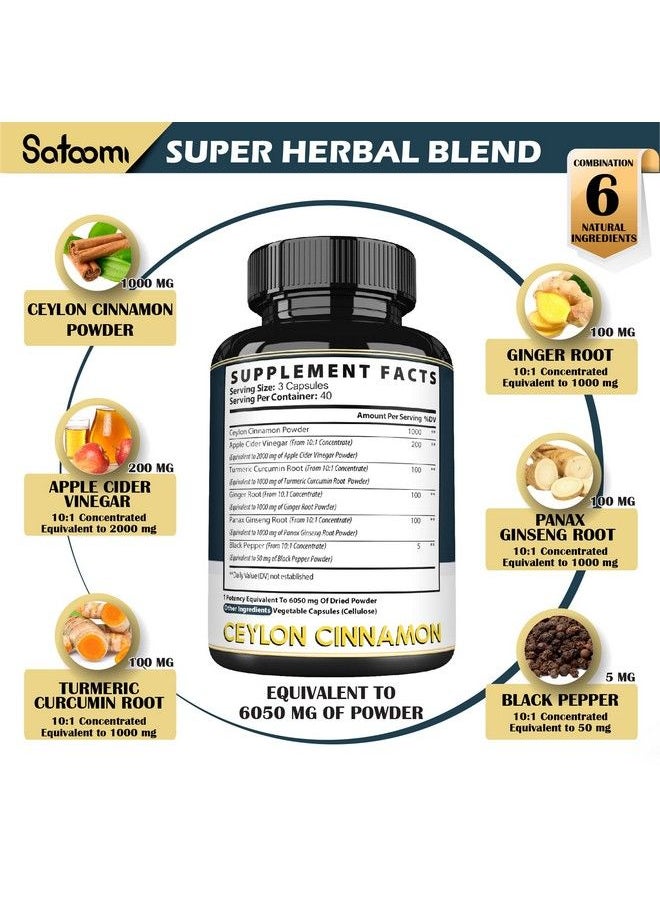 Satoomi - 6 In 1 Ceylon Cinnamon Capsules 6050Mg *4 Month Supply* Extra With Apple Cider Vinegar Turmeric Ginger Panax Ginseng Energy And Body Balance Support Supplement 120 Vegetarian Cinnamon Pills - Image 1