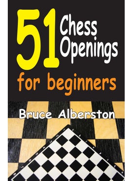 51 Chess Openings for Beginners 