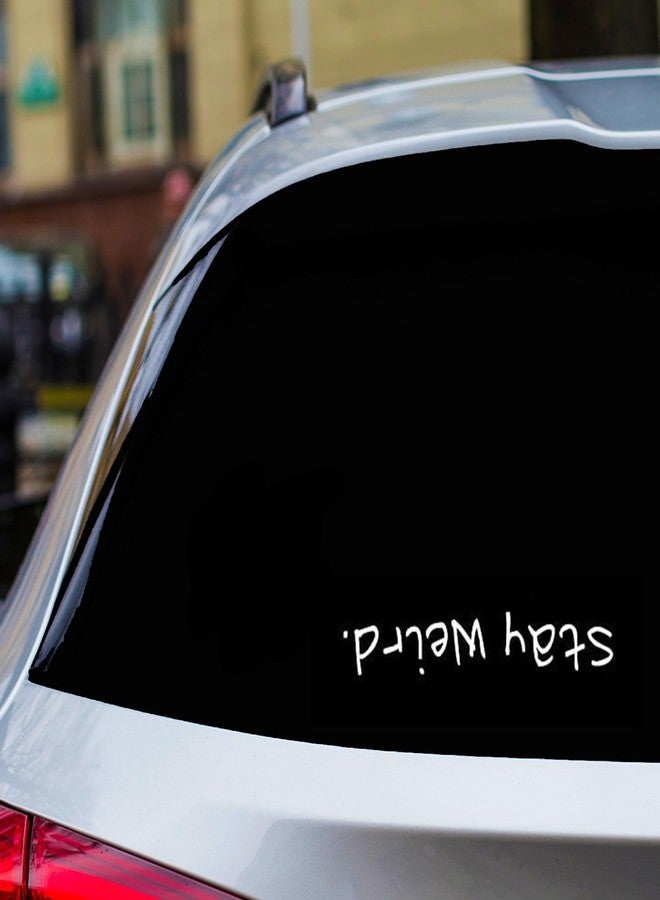 H-TRADINGS ملصق فينيل أبيض مقطوع بدقة، بتصميم "ابقَ غريبًا"، مناسب للقوارب العائمة، والدراجات المائية، والمصدات، والدراجات النارية، والنوافذ، وأجهزة الكمبيوتر المحمولة، والشاحنات، والمركبات الترفيهية، وسيارات الدفع الرباعي، والسيارات. - Image 3