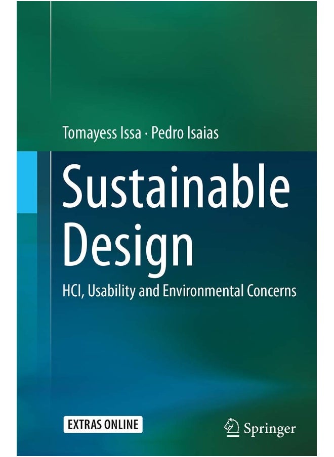 Sustainable Design: HCI, Usability and Environmental Concerns 