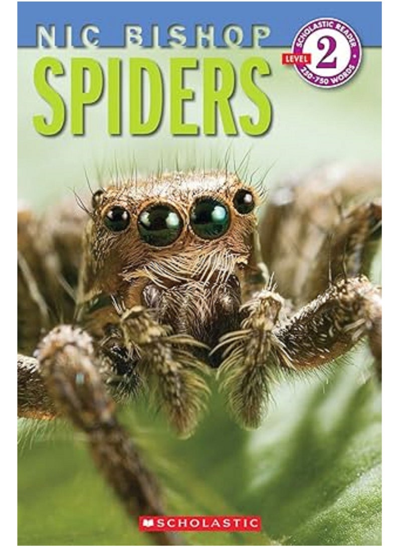 scholastic Spiders (Scholastic Reader, Level 2: Nic Bishop #2) 