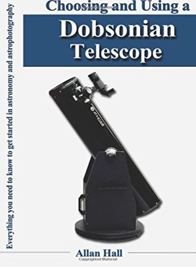 Choosing and Using a Dobsonian Telescope