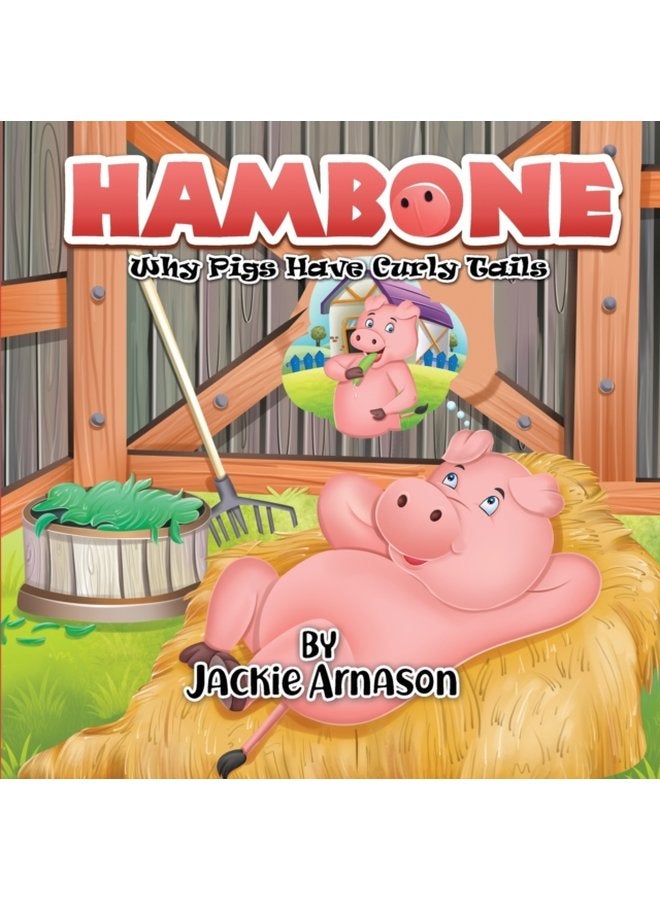 Hambone Why Pigs Have Curly Tails - Paperback