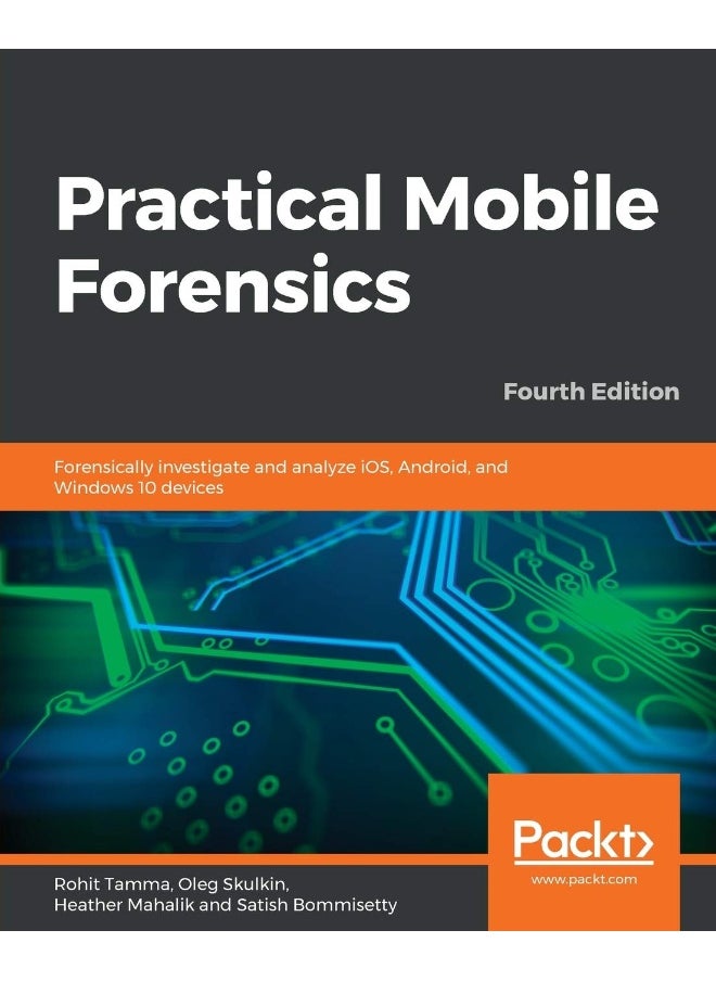 Practical Mobile Forensics 