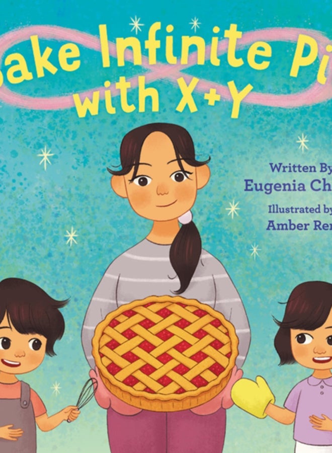 Bake Infinite Pie with X + Y 