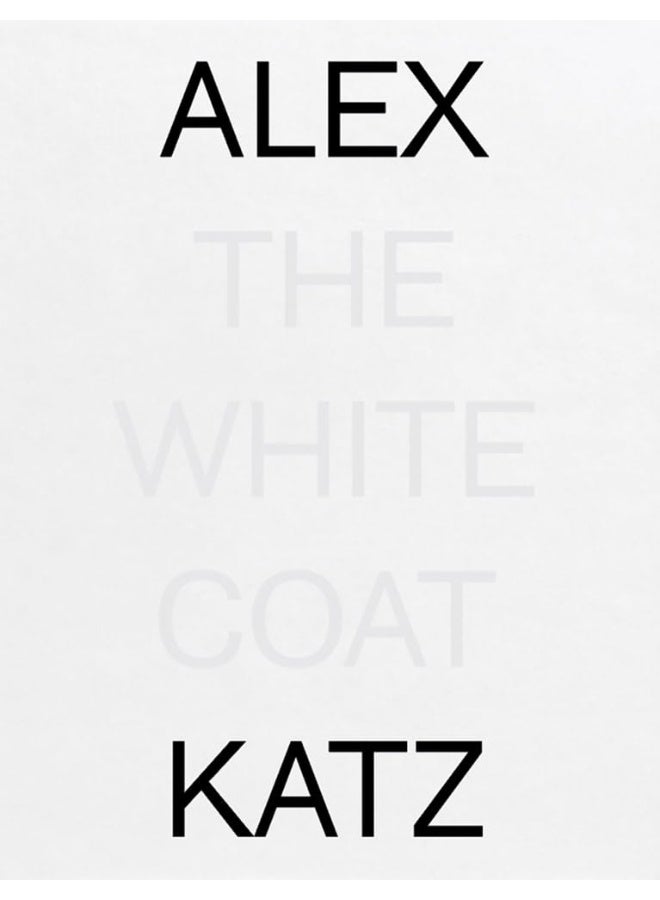 Alex Katz: The White Coat  - Image 1