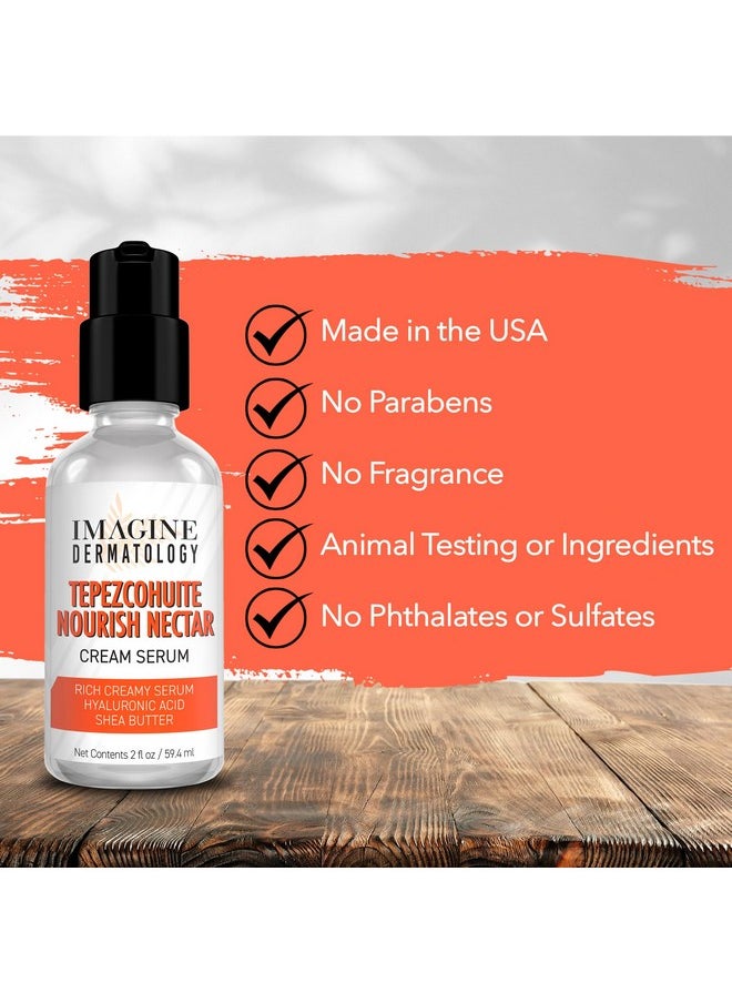 Imagine Dermatology - Tepezcohuite Nourish Nectar Concentrated Hyaluronic Acid Shea Butter Cream Serum Moisturizer Mimosa Tenuiflora Bark Extract Used By Mayan Healers Unscented Paraben Free Made In Usa 2 Fl Oz/ 59.4 Ml - Image 1