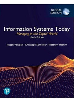 Information Systems Today: Managing in the Digital World, Global Edition 