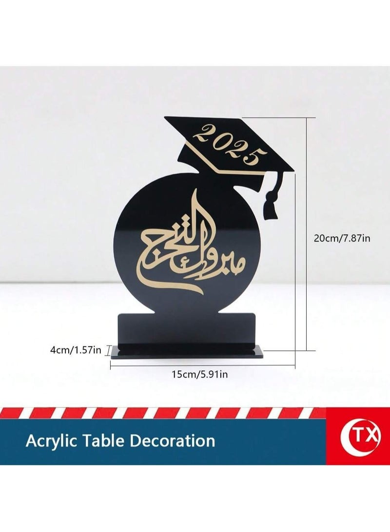 Graduation Decoration Acrylic table décor in black and gold featuring supportive graduation phrases, adorned with a gold graduation cap and the year numbers. One piece. - Image 2