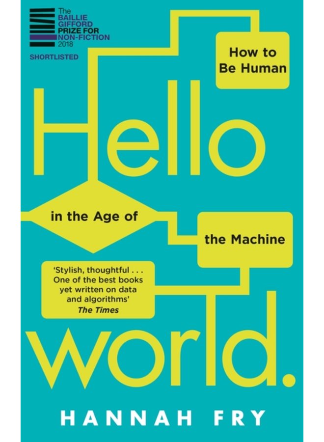 Hello World How to be Human in the Age of the Machine - Paperback