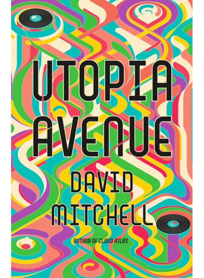 Utopia Avenue : The Number One Sunday Times Bestseller 