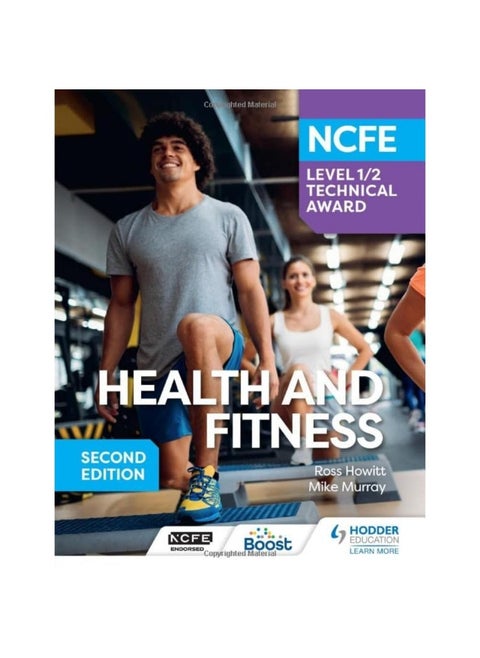 NCFE Level 1/2 Technical Award in Health and Fitness, Second Edition