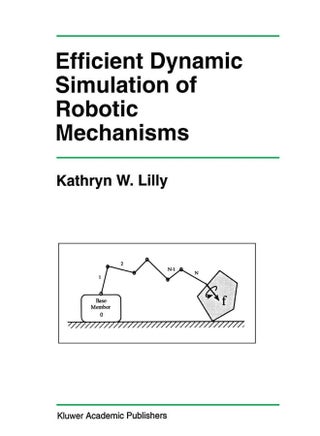Efficient Dynamic Simulation of Robotic Mechanisms - pzsku/ZB3E09864FD0113A54D2BZ/45/1747742989/cbd42f1c-e0b2-47da-9d13-86cc30eb993c