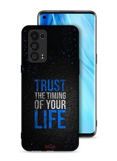 Oppo Reno6 Pro 5G (Snapdragon) Protective Case Cover Trust The Timing Of Your Life