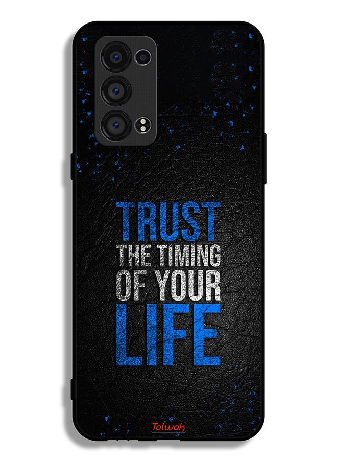 Tolwak - Oppo Reno6 Pro 5G (Snapdragon) Protective Case Cover Trust The Timing Of Your Life - Image 1