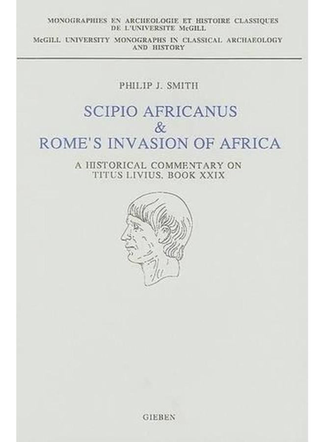 Scipio Africanus and Rome's Invasion of Africa